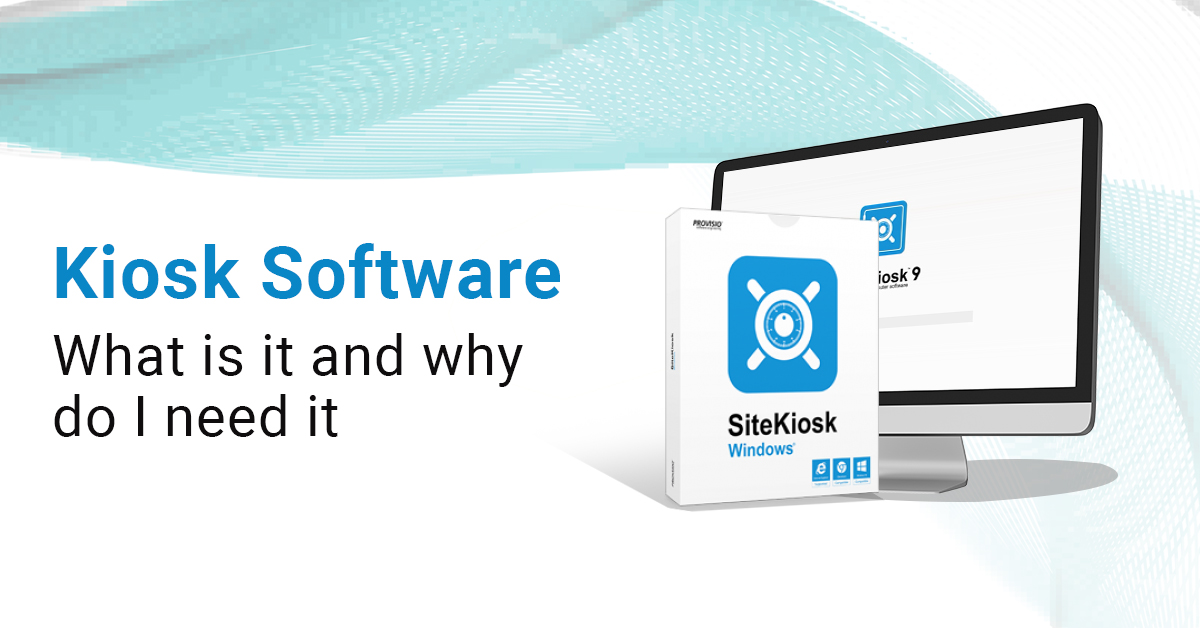 What is a KIOSK Software, and Why Do Retailers Need It
