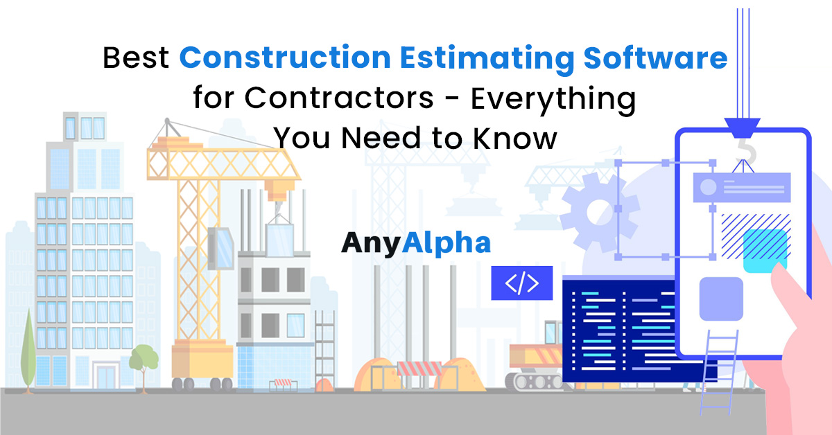 Best Construction Estimating Software for Contractors Everything You