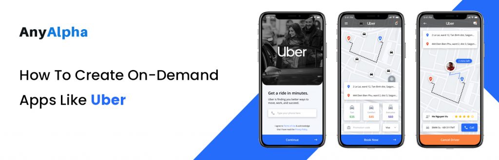 How To Create On-Demand Apps Like Uber